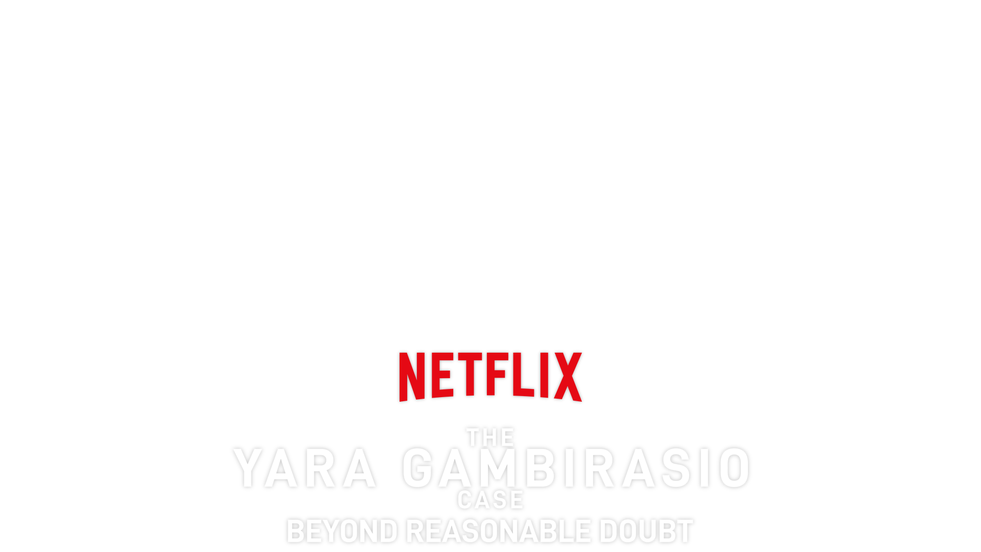 The Yara Gambirasio Case: Beyond Reasonable Doubt Title Art