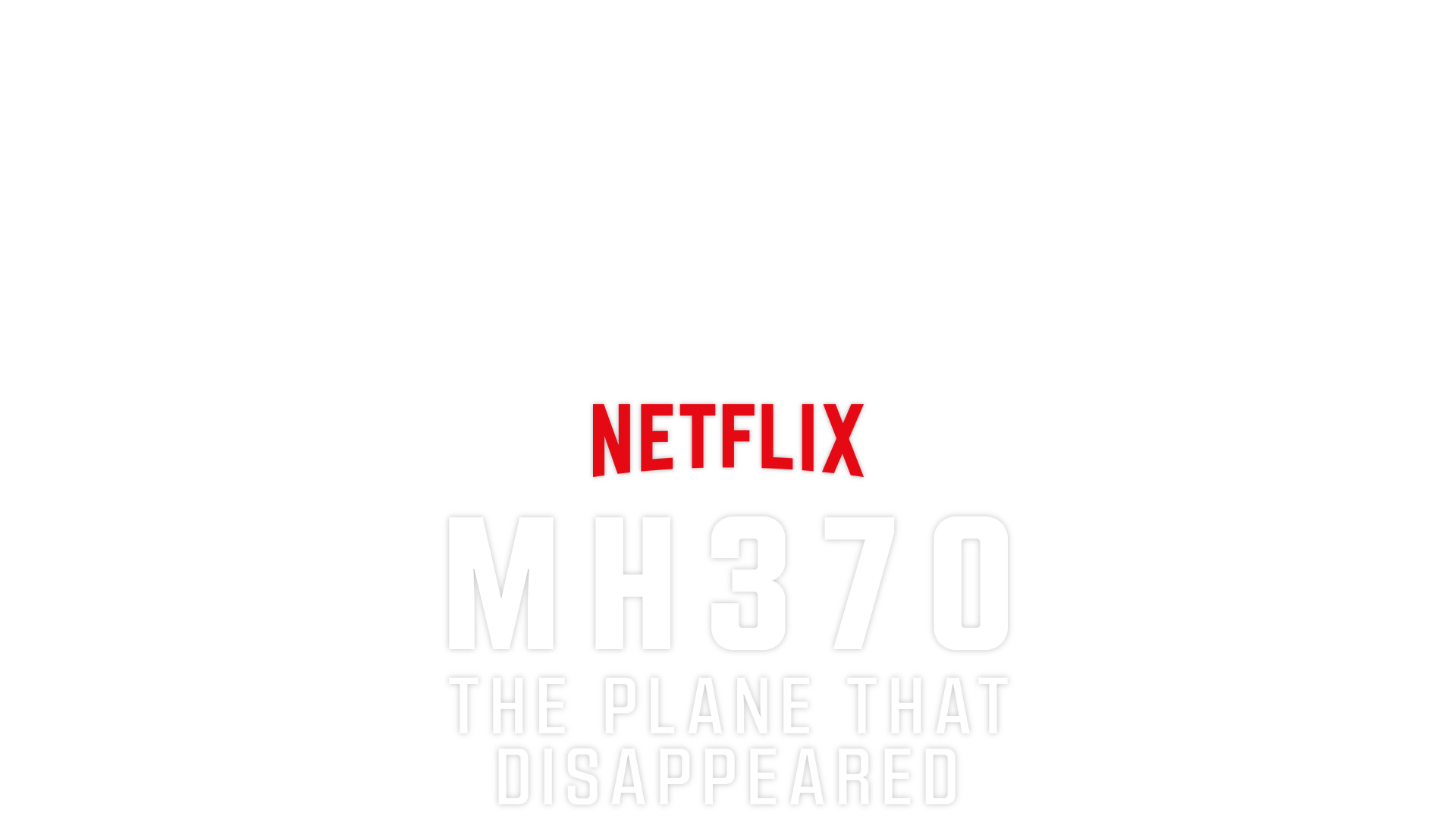 MH370: The Plane That Disappeared 