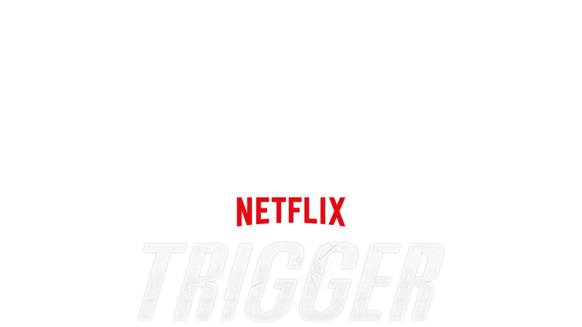 'Trigger' key art