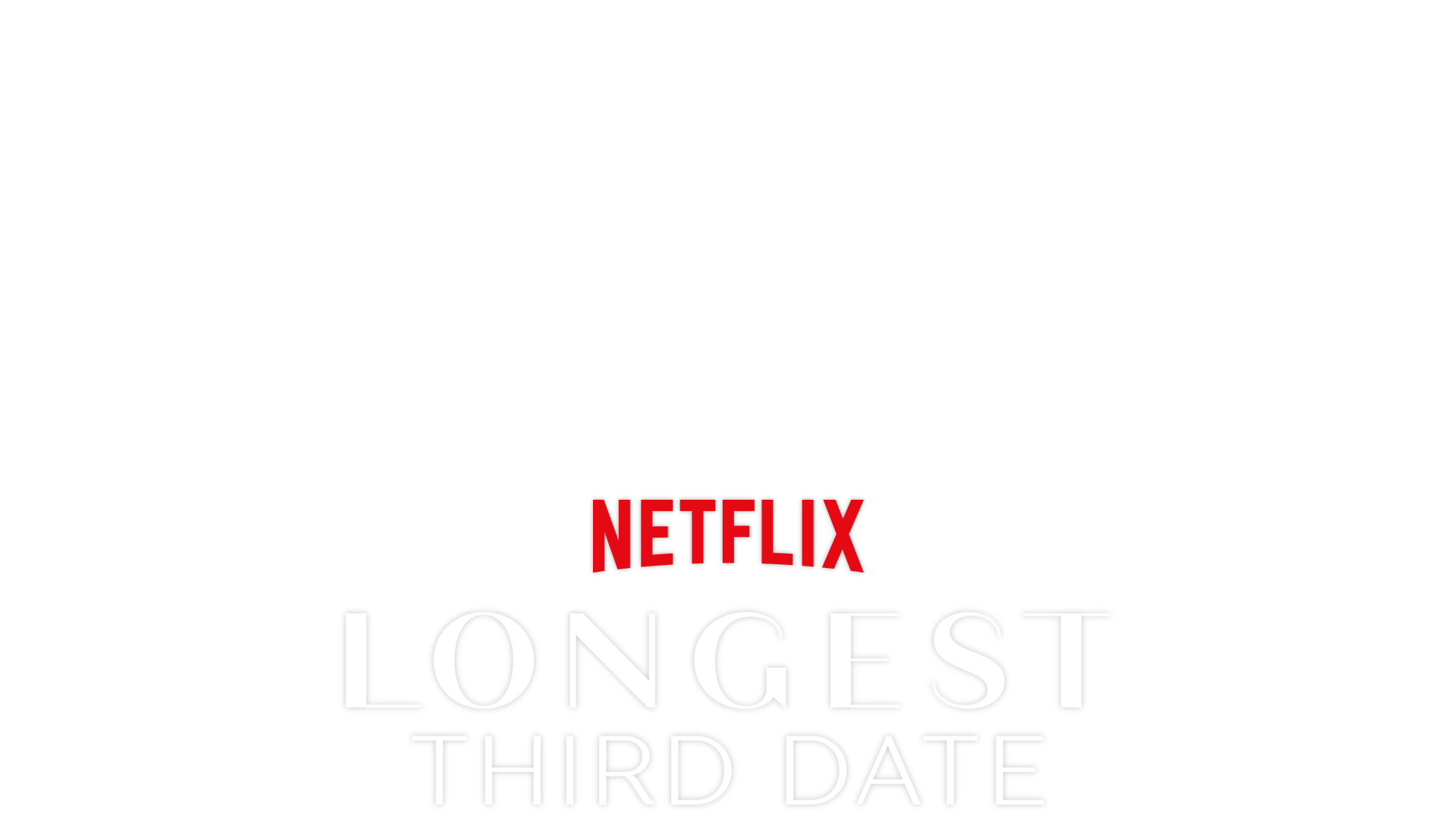 Longest Third Date