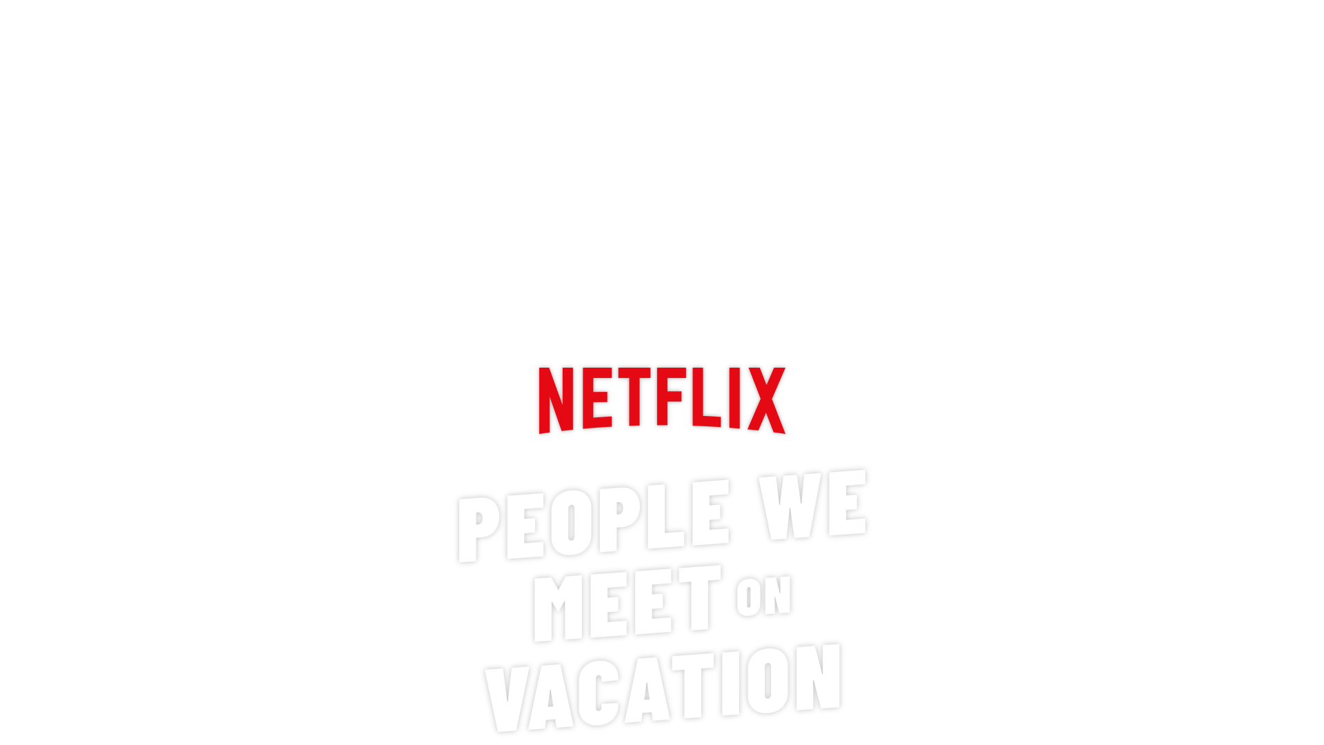People We Meet on Vacation key art