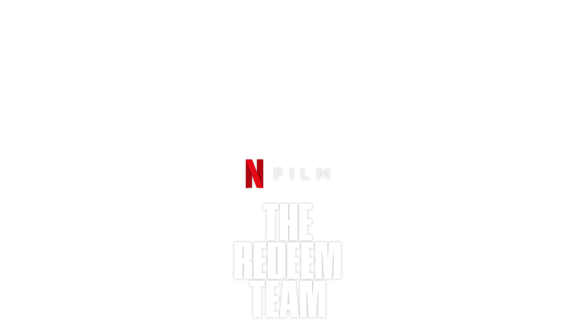 What Is The Redeem Team? Here's Everything You Need To Know - Netflix Tudum