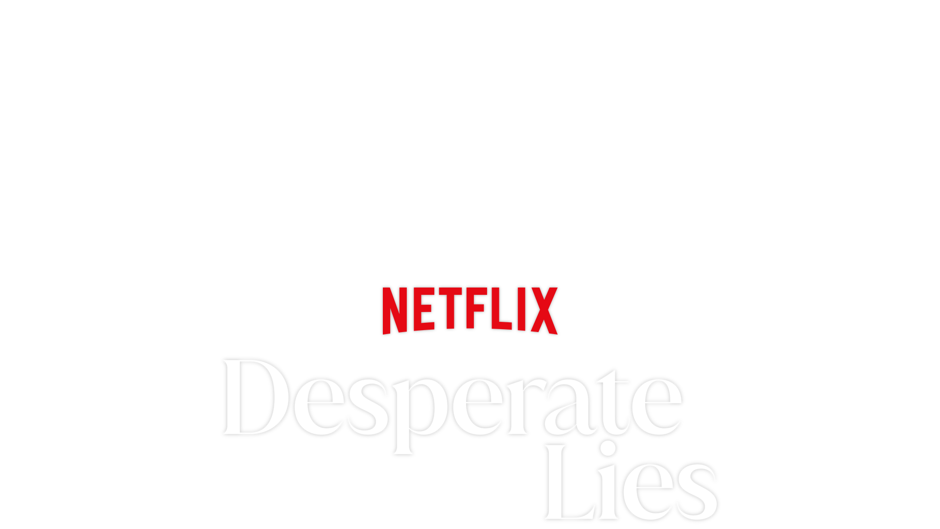 Desperate Lies Title Art