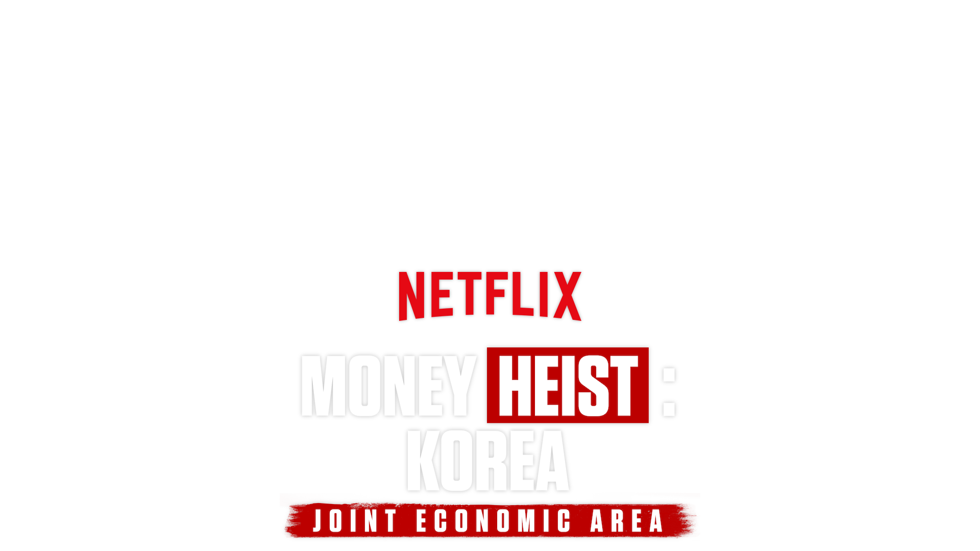 Money Heist: Korea - Joint Economic Area