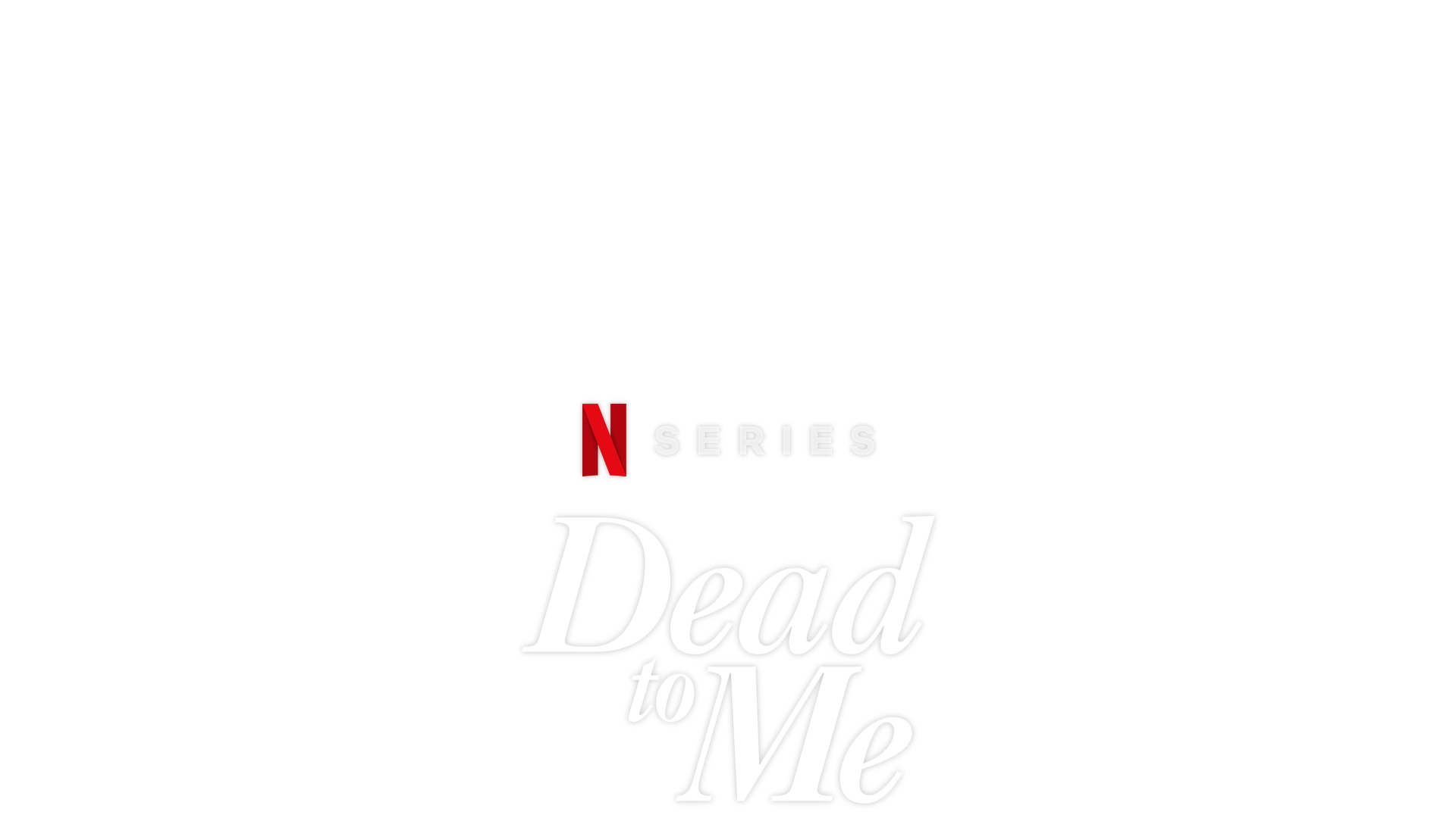 Watch Dead to Me  Netflix Official Site