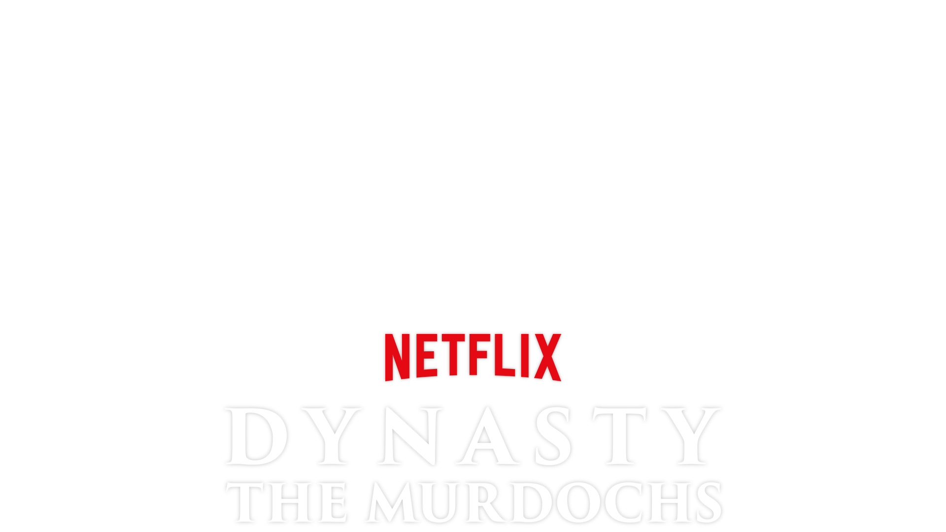 Dynasty: The Murdochs: Season 1
