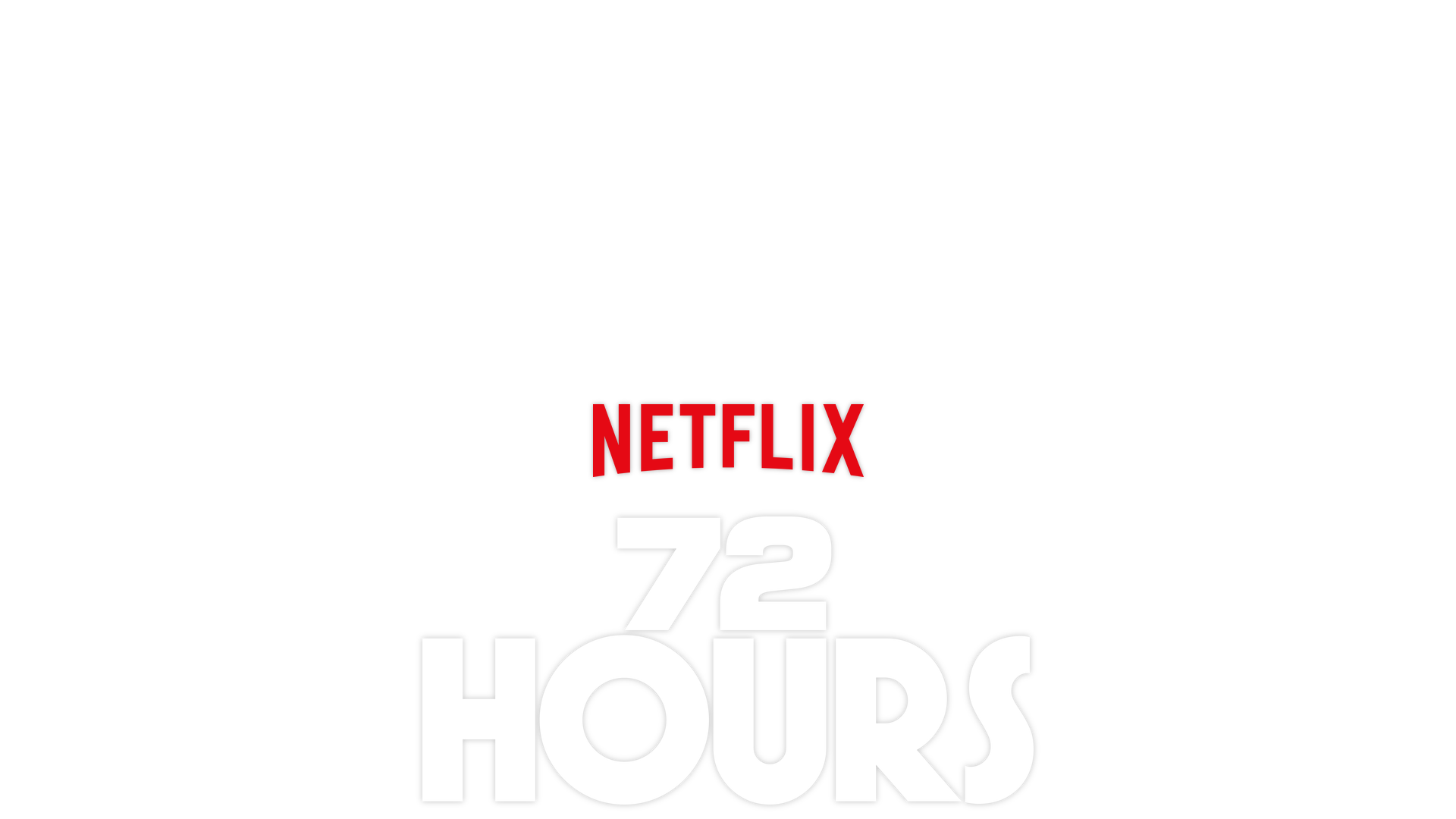 72 HOURS key art