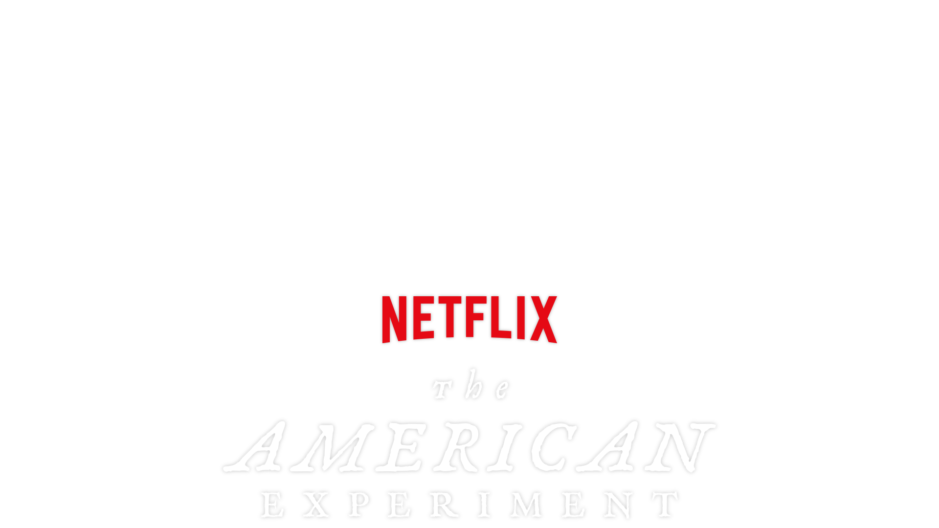 The American Experiment key art
