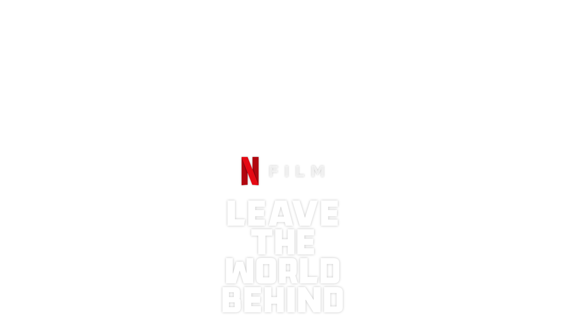 Leave the World Behind: Cast, Release Date, Trailer & Plot of