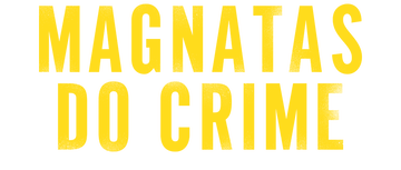Magnatas do Crime: Temporada 2