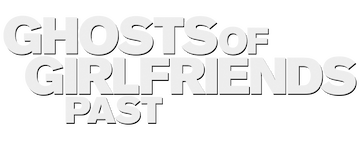 Ghosts of Girlfriends Past