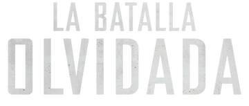 La batalla olvidada