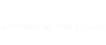 Freefall: A Reckoning for Boeing