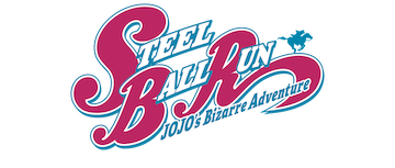 STEEL BALL RUN JoJo’s Bizarre Adventure: 1st STAGE