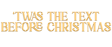 Twas the Text Before Christmas