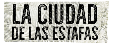 La ciudad de las estafas