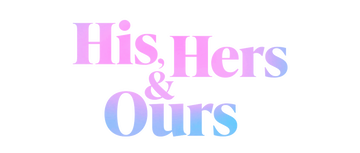 Terry McMillan Presents: His, Hers & Ours