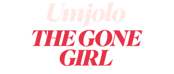 Umjolo: The Gone Girl