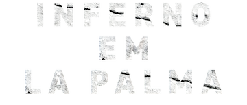 Inferno em La Palma: Minissérie