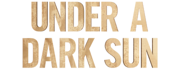 Under a Dark Sun: Season 1