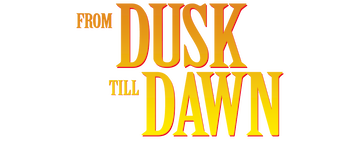 From Dusk Till Dawn