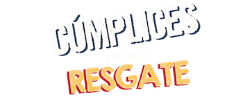 Cúmplices de um Resgate: Season 1