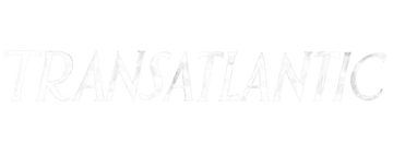 Transatlantic: Limited Series