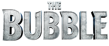 The Bubble