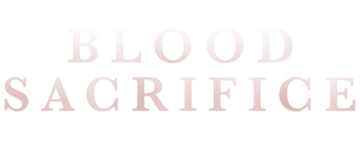 Blood Sacrifice: Season 1