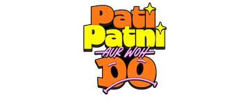 Pati Patni Aur Woh Do