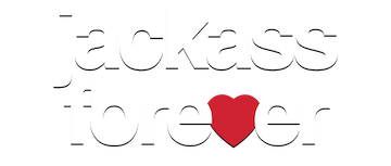 Jackass Forever