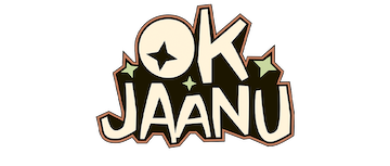 OK Jaanu