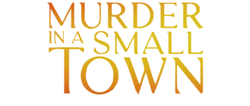 Murder in a Small Town: Season 1