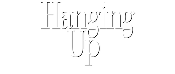 Hanging Up