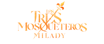 Los tres mosqueteros: Milady