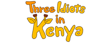 Three Idiots in Kenya: Season 1