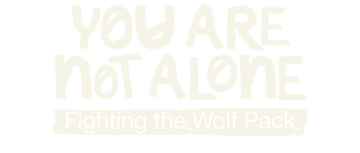 You Are Not Alone: Fighting the Wolf Pack