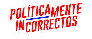 Políticamente incorrectos