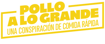 Pollo a lo grande: Una conspiración de comida rápida