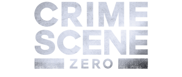 Crime Scene Zero: Season 1