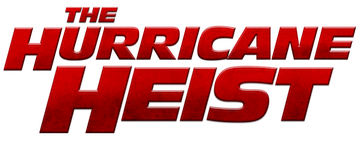 The Hurricane Heist