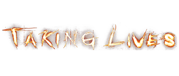 Taking Lives