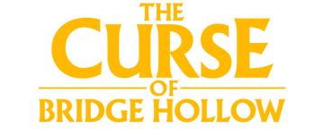 The Curse of Bridge Hollow