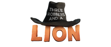 Three Robbers and a Lion