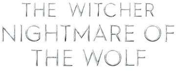 The Witcher: Nightmare of the Wolf