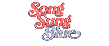Song Sung Blue: Sueño inquebrantable