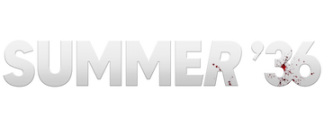 Summer ’36: Limited Series
