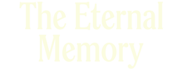 The Eternal Memory