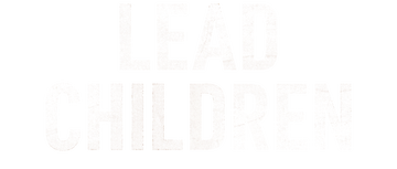 Lead Children: Limited Series