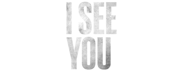 I See You